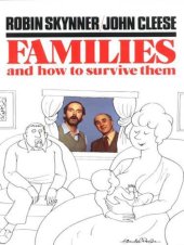 book Families and How to Survive Them