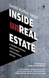 book Inside Unreal Estate: A Journey Through India’s Most Controversial Sector