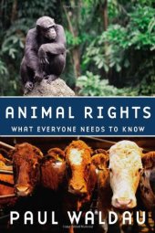 book Animal Rights: What Everyone Needs to Know®