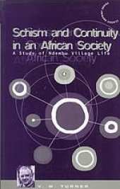 book Schism and continuity in an African society : a study of Ndembu village life