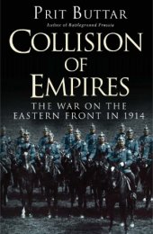 book Collision of Empires The War on the Eastern Front in 1914