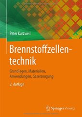 book Brennstoffzellentechnik: Grundlagen, Materialien, Anwendungen, Gaserzeugung