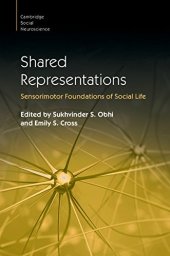 book Shared Representations: Sensorimotor Foundations of Social Life