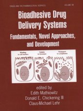 book Bioadhesive Drug Delivery Systems  Fundamentals, Novel Approaches, and Development