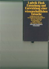 book Entstehung und Entwicklung einer wissenschaftlichen Tatsache : Einführung in die Lehre von Denkstil und Denkkollektiv