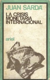 book La crisis monetaria internacional