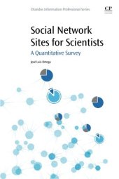book Social Network Sites for Scientists. A Quantitative Survey