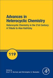 book Heterocyclic Chemistry in the 21st Century A Tribute to Alan Katritzky