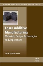 book Laser Additive Manufacturing. Materials, Design, Technologies, and Applications