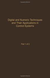 book Digital and Numeric Techniques and their Applications in Control Systems, Part 1 of 2