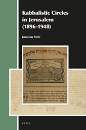 book Kabbalistic Circles in Jerusalem 1896-1948