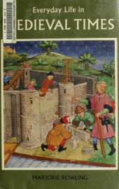 book Everyday Life in Medieval Times