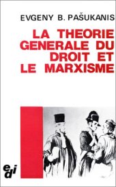 book La Théorie générale du droit et le marxisme