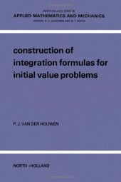 book Construction of Integration Formulas for Initial Value Problems