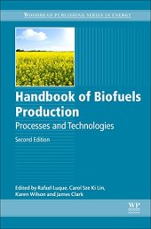 book Handbook of Biofuels Production. Processes and Technologies