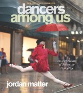 book Dancers Among Us: A Celebration of Joy in the Everyday