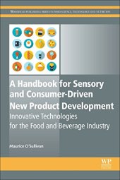 book A Handbook for Sensory and Consumer-Driven New Product Development. Innovative Technologies for the Food and Beverage Industry