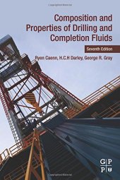 book Composition and Properties of Drilling and Completion Fluids