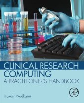 book Clinical Research Computing. A Practitioner's Handbook