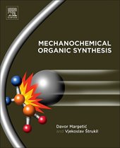 book Mechanochemical Organic Synthesis