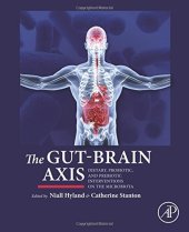 book The Gut-Brain Axis. Dietary, Probiotic, and Prebiotic Interventions on the Microbiota