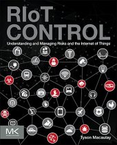 book RIoT Control. Understanding and Managing Risks and the Internet of Things