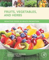 book Fruits, Vegetables, and Herbs. Bioactive Foods in Health Promotion