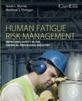 book Human Fatigue Risk Management. Improving Safety in the Chemical Processing Industry