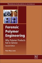 book Forensic Polymer Engineering. Why Polymer Products Fail in Service