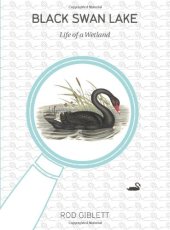 book Black Swan Lake: Life of a Wetland