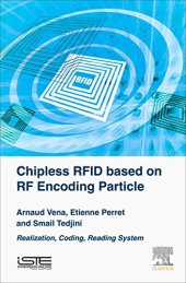 book Chipless RFID Based on RF Encoding Particle. Realization, Coding and Reading System