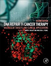 book DNA Repair in Cancer Therapy. Molecular Targets and Clinical Applications