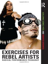 book Exercises for Rebel Artists: Radical Performance Pedagogy