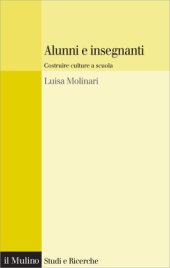 book Alunni e insegnanti. Costruire cultura a scuola