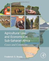 book Agricultural Law and Economics in Sub-Saharan Africa. Cases and Comments