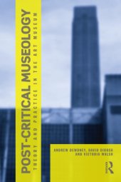 book Post Critical Museology: Theory and Practice in the Art  Museum