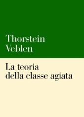 book La teoria della classe agiata