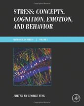 book Stress: Concepts, Cognition, Emotion, and Behavior