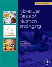 book Molecular Basis of Nutrition and Aging. A Volume in the Molecular Nutrition Series