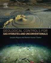 book Geological Controls for Gas Hydrates and Unconventionals