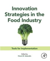 book Innovation Strategies in the Food Industry. Tools for Implementation