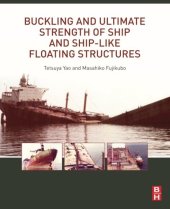 book Buckling and Ultimate Strength of Ship and Ship-Like Floating Structures