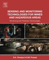 book Sensing and Monitoring Technologies for Mines and Hazardous Areas. Monitoring and Prediction Technologies