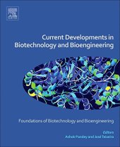 book Current Developments in Biotechnology and Bioengineering. Foundations of Biotechnology and Bioengineering