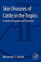 book Skin Diseases of Cattle in the Tropics. A Guide to Diagnosis and Treatment