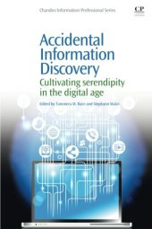 book Accidental Information Discovery. Cultivating Serendipity in the Digital Age