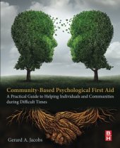 book Community-Based Psychological First Aid. A Practical Guide to Helping Individuals and Communities During Difficult Times