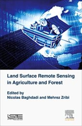 book Land Surface Remote Sensing in Agriculture and Forest