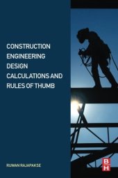 book Construction Engineering Design Calculations and Rules of Thumb