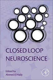 book Closed Loop Neuroscience